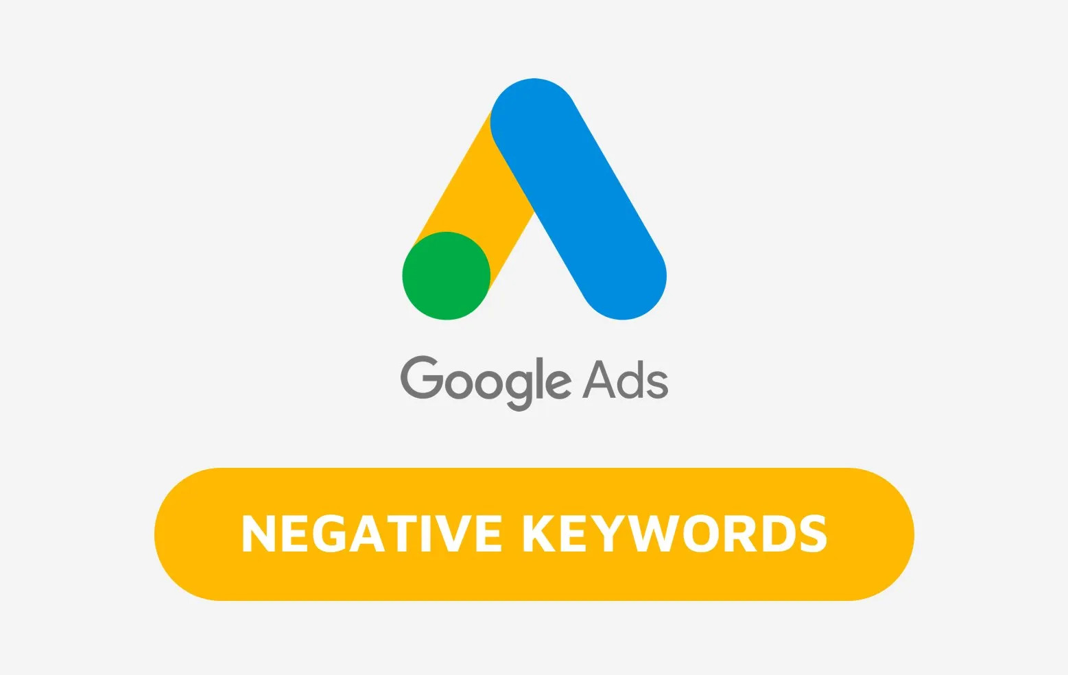 Negative keywords in Google Ads to eliminate wasted ad spend and reduce CPC