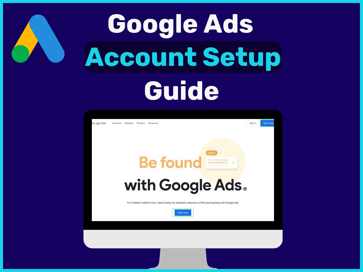 Google Ads Setup Guide for Beginners (Step-by-Step 2026)